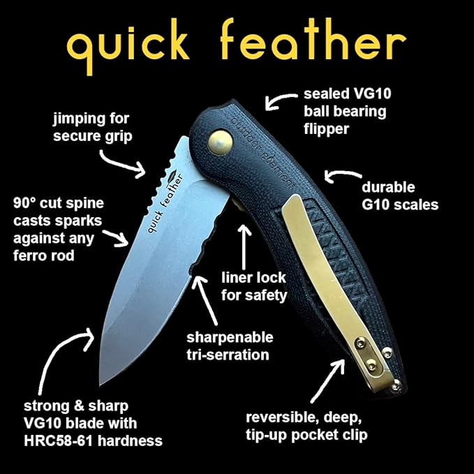 Quick Feather - The VG-10 Folding EDC Knife with Ultra Smooth Sealed Ball Bearing Flipper Action - Durable G10 Scales and New Custom Design Easy Sharpen Serrations